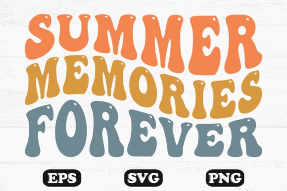 Download Summer Memories Forever Retro Wavy Svg - Summer memories Collection